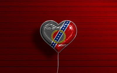 I Love Montgomery, Alabama, 4K, palloncini realistici, fondo di legno rosso, citt&#224; americane, bandiera di Montgomery, palloncino con bandiera, Montgomery, citt&#224; degli Stati Uniti
