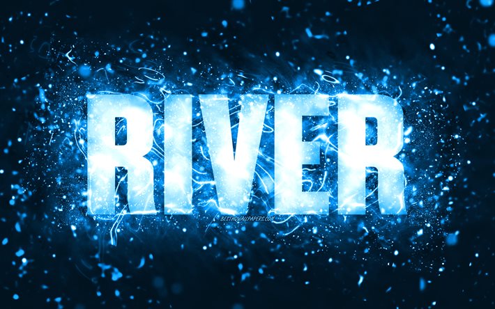 Feliz anivers&#225;rio, Rio, 4k, luzes de n&#233;on azuis, Nome do rio, criativo, Feliz anivers&#225;rio do rio, Anivers&#225;rio do rio, nomes masculinos americanos populares, imagem com o nome do rio