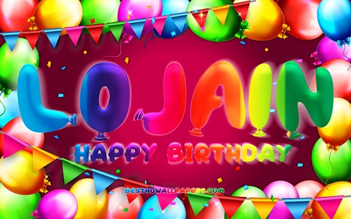 お誕生日おめでLojain, 4k, カラフルバルーンフレーム, Lojain名, 紫色の背景, Lojainお誕生日おめで, Lojain誕生日, 人気のヨルダン女性の名前, 誕生日プ, Lojain