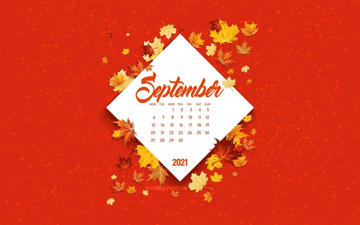 2021 September Calendar, red autumn background, autumn 2021, September 2021 Calendar, autumn, 2021, September, autumn leaves