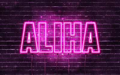 Aliha, 4k, pap&#233;is de parede com nomes, nomes femininos, nome de Aliha, luzes de n&#233;on roxas, Feliz Anivers&#225;rio Aliha, nomes femininos &#225;rabes populares, imagem com o nome de Aliha