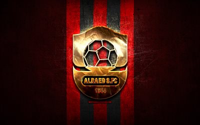 Al Raed FC, golden logo, Saudi Professional League, red metal background, football, saudi football club, Al Raed logo, soccer, Al-Raed