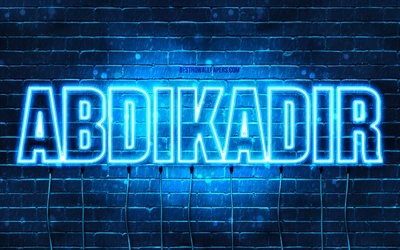 Abdikadir, 4k, pap&#233;is de parede com nomes, nome de Abdikadir, luzes de n&#233;on azuis, feliz anivers&#225;rio Abdikadir, nomes masculinos &#225;rabes populares, imagem com o nome de Abdikadir