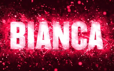 Feliz Anivers&#225;rio Bianca, 4k, luzes de neon rosa, nome Bianca, criativo, Bianca Feliz Anivers&#225;rio, Anivers&#225;rio bianca, nomes femininos populares, foto com nome bianca, Bianca