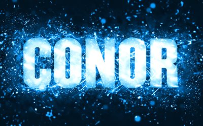 Mutlu Yıllar Conor, 4k, mavi neon ışıklar, Conor adı, yaratıcı, Conor Mutlu Yıllar, Conor Doğum G&#252;n&#252;, pop&#252;ler Amerikan erkek isimleri, Conor adlı resim, Conor