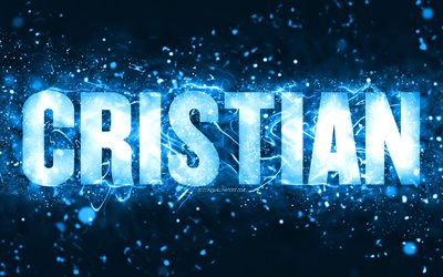 Happy Birthday Cristian, 4k, blue neon lights, Cristian name, creative, Cristian Happy Birthday, Cristian Birthday, popular american male names, picture with Cristian name, Cristian