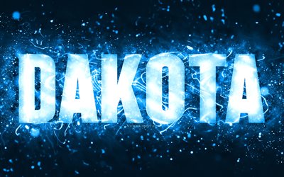 Joyeux anniversaire Dakota, 4k, n&#233;ons bleus, nom Dakota, cr&#233;atif, joyeux anniversaire Dakota, anniversaire Dakota, noms masculins am&#233;ricains populaires, photo avec nom Dakota, Dakota