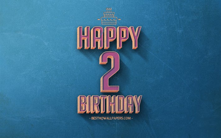 2nd Happy Birthday, Blue Retro Background, Happy 2 Years Birthday, Retro Birthday Background, Retro Art, 2 Years Birthday, Happy 2nd Birthday, Happy Birthday Background