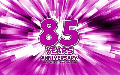 85e anniversaire, 4k, violet abstrait rayons, anniversaire, concepts, cartoon art, 85e anniversaire signe, illustration, 85 Ans Anniversaire