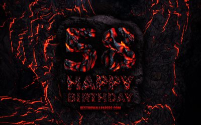 4k, Happy 58 Years Birthday, fire lava letters, Happy 58th birthday, grunge background, 58th Birthday Party, Grunge Happy 58th birthday, Birthday concept, Birthday Party, 58th Birthday