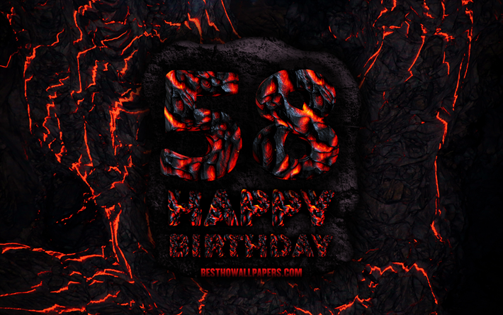4k, Happy 58 Years Birthday, fire lava letters, Happy 58th birthday, grunge background, 58th Birthday Party, Grunge Happy 58th birthday, Birthday concept, Birthday Party, 58th Birthday