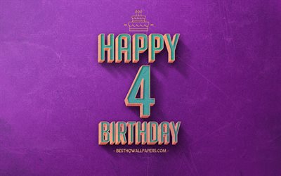 4th Happy Birthday, Purple Retro Background, Happy 4 Years Birthday, Retro Birthday Background, Retro Art, 4 Years Birthday, Happy 4th Birthday, Happy Birthday Background