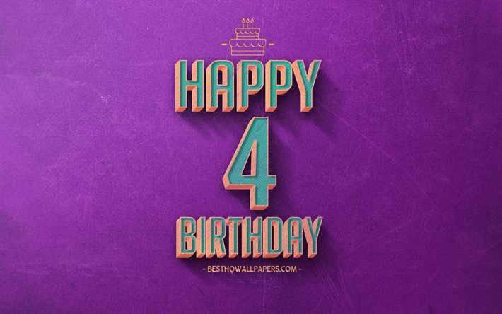4お誕生日おめで, 紫色のレトロな背景, 嬉しい4歳の誕生日, レトロの誕生の背景, レトロアート, 4歳の誕生日, お誕生日おめで背景