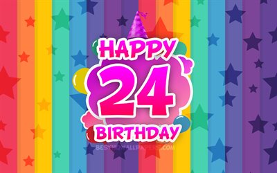 Feliz 24 de cumplea&#241;os, nubes de colores, 4k, Cumplea&#241;os concepto, arco iris de fondo, Felices 24 A&#241;os, Cumplea&#241;os, creativo 3D de letras, de 24 de Cumplea&#241;os, Fiesta de Cumplea&#241;os, el 24 de Fiesta de Cumplea&#241;os