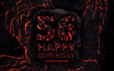 4k, Happy 56 Years Birthday, fire lava letters, Happy 56th birthday, grunge background, 56th Birthday Party, Grunge Happy 56th birthday, Birthday concept, Birthday Party, 56th Birthday