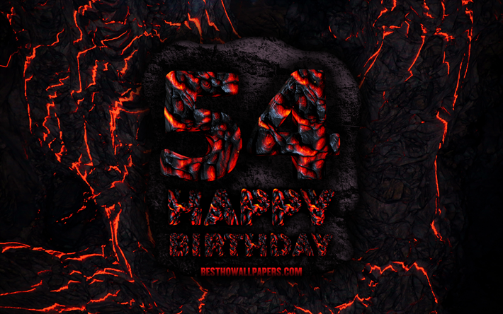4k, Happy 54 Years Birthday, fire lava letters, Happy 54th birthday, grunge background, 54th Birthday Party, Grunge Happy 54th birthday, Birthday concept, Birthday Party, 54th Birthday