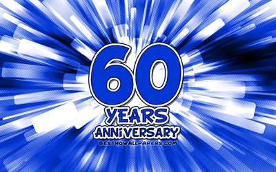 60 aniversario, 4k, azul abstracto rayos, aniversario de conceptos, el arte de dibujos animados, del 60&#186; aniversario de la se&#241;al, obras de arte, de 60 A&#241;os de Aniversario