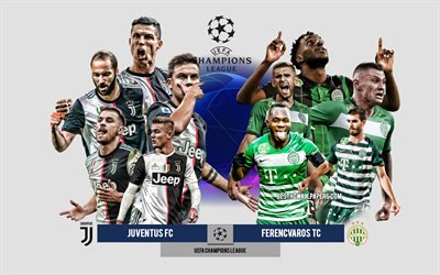 Juventus FC vs Ferencvaros, Group G, UEFA Champions League, Preview, promotional materials, football players, Champions League, football match, Juventus FC, Ferencvaros