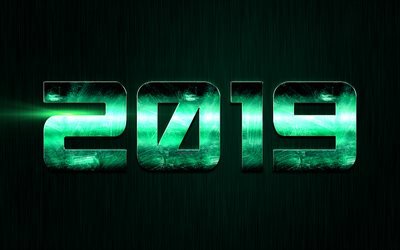 2019 year, green steel letters, metallic texture, 2019 concepts, New Year, green metal background, creative art
