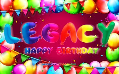 お誕生日おめでとうレガシー, 4k, カラフルなバルーンフレーム, レガシー名, 紫の背景, レガシーお誕生日おめでとう, レガシーバースデー, 人気のアメリカ人女性の名前, 誕生日のコンセプト, 旧
