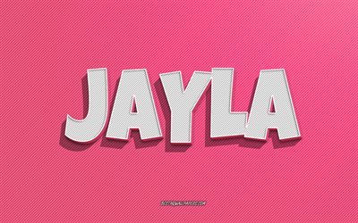 Jayla, fond de lignes roses, fonds d&#39;&#233;cran avec des noms, nom Jayla, noms f&#233;minins, carte de voeux Jayla, dessin au trait, photo avec nom Jayla
