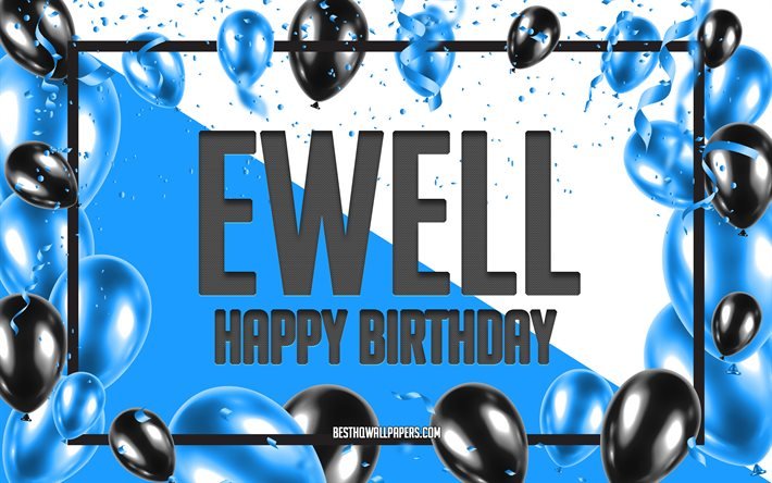 Buon Compleanno Ewell, Sfondo Di Palloncini Di Compleanno, Ewell, sfondi con nomi, Ewell Buon Compleanno, Sfondo Di Compleanno Con Palloncini Blu, Ewell Compleanno