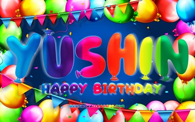 お誕生日おめでユーシン精機, 4k, カラフルバルーンフレーム, ユーシン精機の名前, 青色の背景, ユーシン精機お誕生日おめで, ユーシン精機の誕生, 創造, 誕生日プ, ユーシン精機