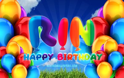 Rin Happy Birthday, 4k, cloudy sky background, female names, Birthday Party, colorful ballons, Rin name, Happy Birthday Rin, Birthday concept, Rin Birthday, Rin