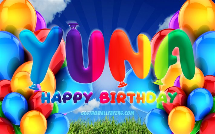 yuna happy birthday, 4k, bew&#246;lkten himmel hintergrund, weiblichen namen, geburtstag, bunte ballons, yuna name, yuna, geburtstag konzept, yuna geburtstag
