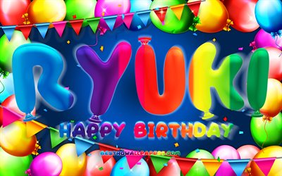 Feliz Cumplea&#241;os Ryuki, 4k, colorido globo marco, los nombres femeninos, Ryuki nombre, fondo p&#250;rpura, Ryuki Feliz Cumplea&#241;os, Ryuki Cumplea&#241;os, creatividad, Cumplea&#241;os concepto, Ryuki