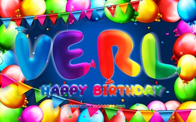 Buon compleanno Verl, 4k, cornice a palloncino colorato, nome Verl, sfondo blu, Verl buon compleanno, Verl compleanno, nomi maschili tedeschi popolari, concetto di compleanno, Verl