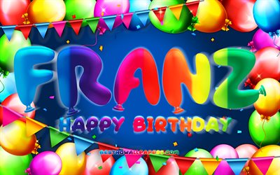 Buon compleanno Franz, 4k, cornice a palloncino colorato, nome Franz, sfondo blu, Franz Happy Birthday, Franz Birthday, nomi maschili tedeschi popolari, concetto di compleanno, Franz
