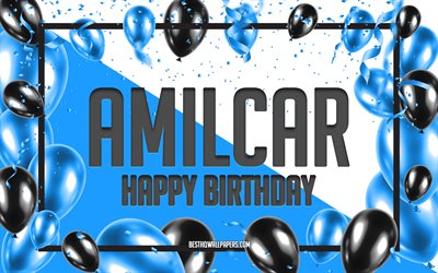 お誕生日おめでとうアミルカー, 誕生日用風船の背景, アミルカー, 名前の壁紙, アミルカーお誕生日おめでとう, 青い風船の誕生日の背景, アミルカーの誕生日