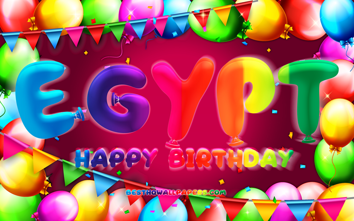 Happy Birthday Egypt, 4k, colorful balloon frame, Egypt name, purple background, Egypt Happy Birthday, Egypt Birthday, popular american female names, Birthday concept, Egypt