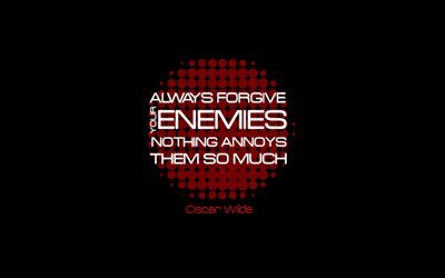 quotes wallpaper, quotes Oscar Wilde, quotes about enemies