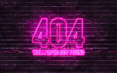 404 wallpaper nicht gefunden lila zeichen, 4k, lila brickwall, 404 tapeten nicht gefunden, lila leere anzeige, neon-symbol