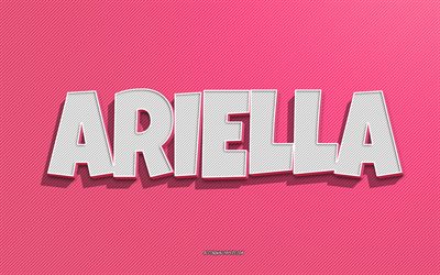 Ariella, pink lines background, wallpapers with names, Ariella name, female names, Ariella greeting card, line art, picture with Ariella name