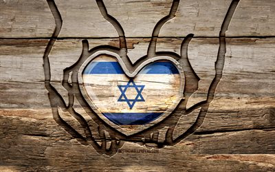 私はイスラエルが大好きです, 4k, 木彫りの手, イスラエルの日, イスラエルの旗, イスラエルに気をつけろ, クリエイティブ, 手にイスラエルの旗, 木彫り, アジア諸国, イスラエル