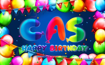 Happy Birthday Cas, 4k, colorful balloon frame, Cas name, blue background, Cas Happy Birthday, Cas Birthday, popular dutch male names, Birthday concept, Cas