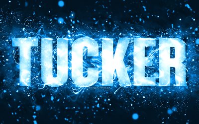 ハッピーバースデータッカー, 4k, 青いネオンライト, タッカー, creative クリエイティブ, タッカーハッピーバースデー, タッカーの誕生日, 人気のあるアメリカ人男性の名前, タッカーの名前の絵