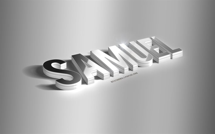 Samuel, arte 3d prata, fundo cinza, pap&#233;is de parede com nomes, nome de Samuel, cart&#227;o de sauda&#231;&#227;o de Samuel, arte 3D, imagem com nome de Samuel