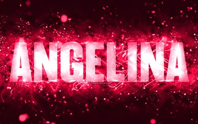 Happy Birthday Angelina, 4k, pink neon lights, Angelina name, creative, Angelina Happy Birthday, Angelina Birthday, popular american female names, picture with Angelina name, Angelina