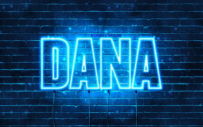 Dana, 4k, fonds d’&#233;cran avec des noms, nom Dana, n&#233;ons bleus, Joyeux anniversaire Dana, noms masculins arabes populaires, image avec le nom Dana