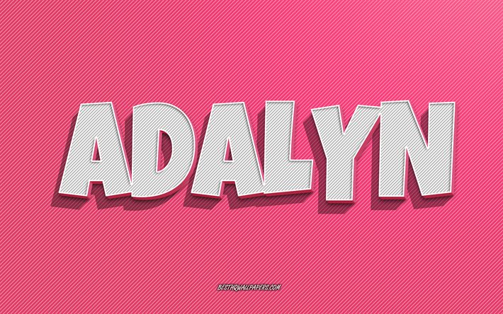 Adalyn, fundo de linhas rosa, pap&#233;is de parede com nomes, nome de Adalyn, nomes femininos, cart&#227;o de felicita&#231;&#245;es de Adalyn, arte de linha, imagem com o nome de Adalyn