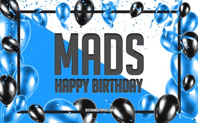 Happy Birthday Mads, Birthday Balloons Background, Mads, wallpapers with names, Mads Happy Birthday, Blue Balloons Birthday Background, Mads Birthday