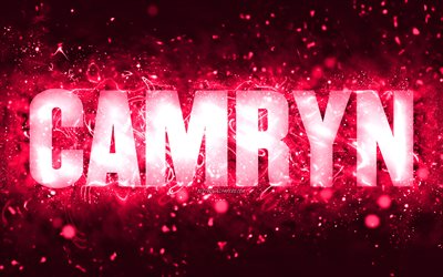 Happy Birthday Camryn, 4k, pink neon lights, Camryn name, creative, Camryn Happy Birthday, Camryn Birthday, popular american female names, picture with Camryn name, Camryn