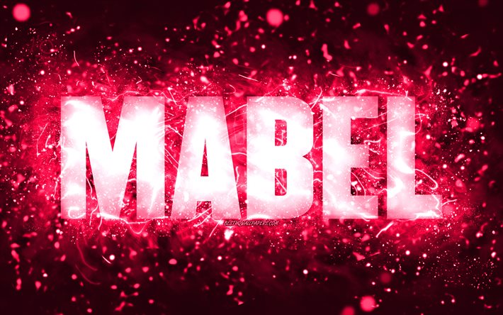 Buon Compleanno Mabel, 4k, luci al neon rosa, nome Mabel, creativo, Mabel Buon Compleanno, Compleanno Mabel, nomi femminili americani popolari, foto con nome Mabel, Mabel