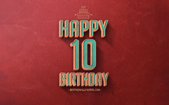 10th Happy Birthday, Red Retro Background, Happy 10 Years Birthday, Retro Birthday Background, Retro Art, 10 Years Birthday, Happy 10th Birthday, Happy Birthday Background