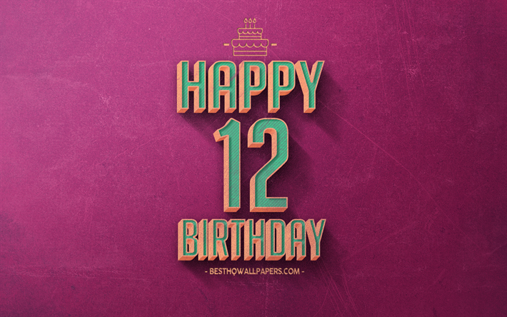 12th Happy Birthday, Purple Retro Background, Happy 12 Years Birthday, Retro Birthday Background, Retro Art, 12 Years Birthday, Happy 12th Birthday, Happy Birthday Background