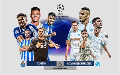 FC Porto vs Olympique de Marseille, Group C, UEFA Champions League, Preview, promotional materials, football players, Champions League, football match, FC Porto, Olympique de Marseille